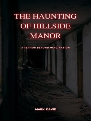 cover image of The Haunting of Hillside Manor
